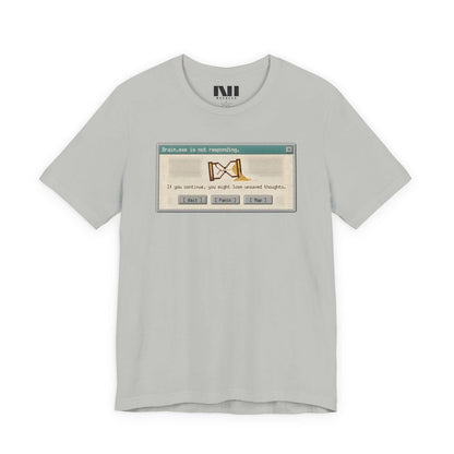 t-shirt with a black graphic of a rectangular system dialogue box reading "Attention: Not Responding." #Athletic Heather